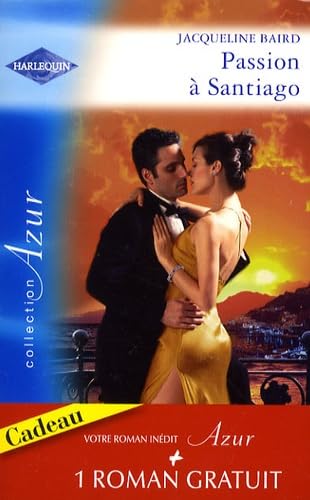 Passion à Santiago: Suivi de Une troublante amitié Eroticism