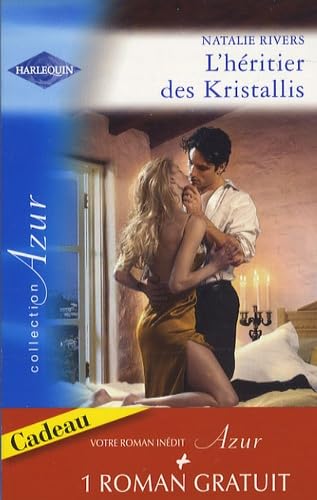 L'héritier des Kristallis: Suivi de L'épreuve de la passion Eroticism