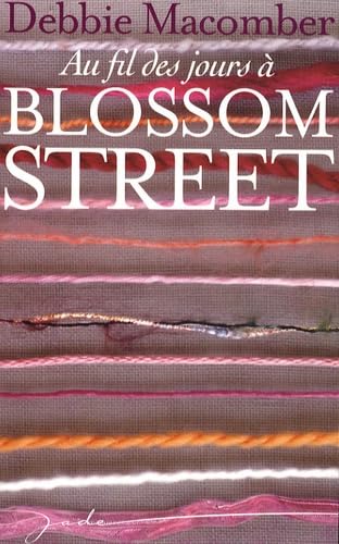Au fil des jours à Blossom Street Eroticism