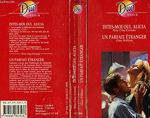 Dites-moi oui, Alicia; Un parfait étranger Books