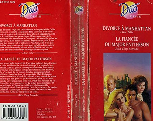 Divorce à Manhattan, suivi de, La Fiancée du Major Patterson book
