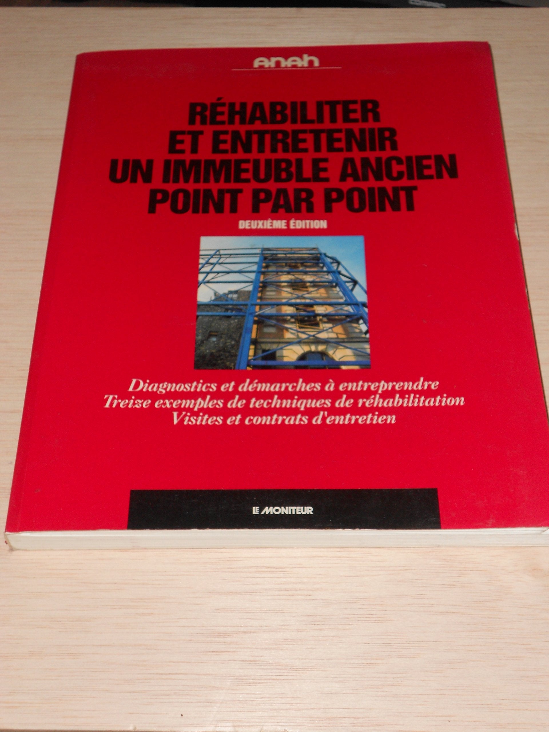 Réhabiliter et entretenir un immeuble : point par point book