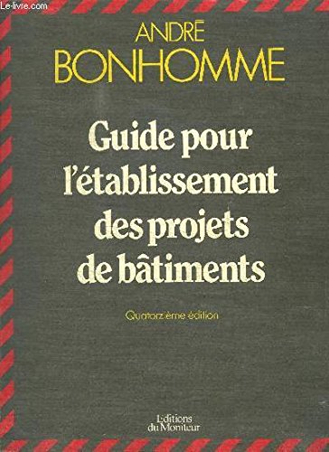 GUIDE POUR L'ETABLISSEMENT DES PROJETS DE BATIMENTS - 14e EDITION book