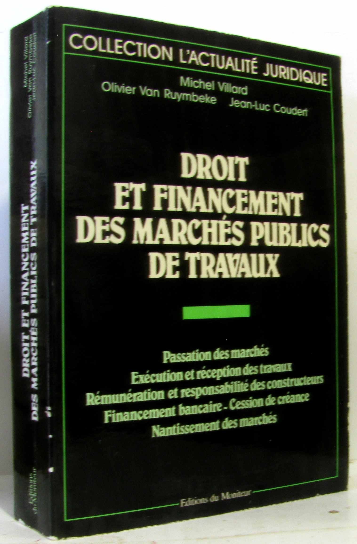 Droit et financement des marchés publics de travaux book
