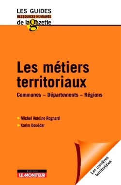 Les métiers territoriaux : communes, départements, régions book