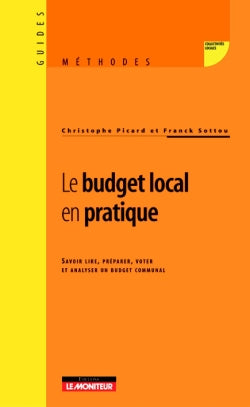 Le budget local en pratique : savoir lire, préparer, voter et analyser un budget communal book