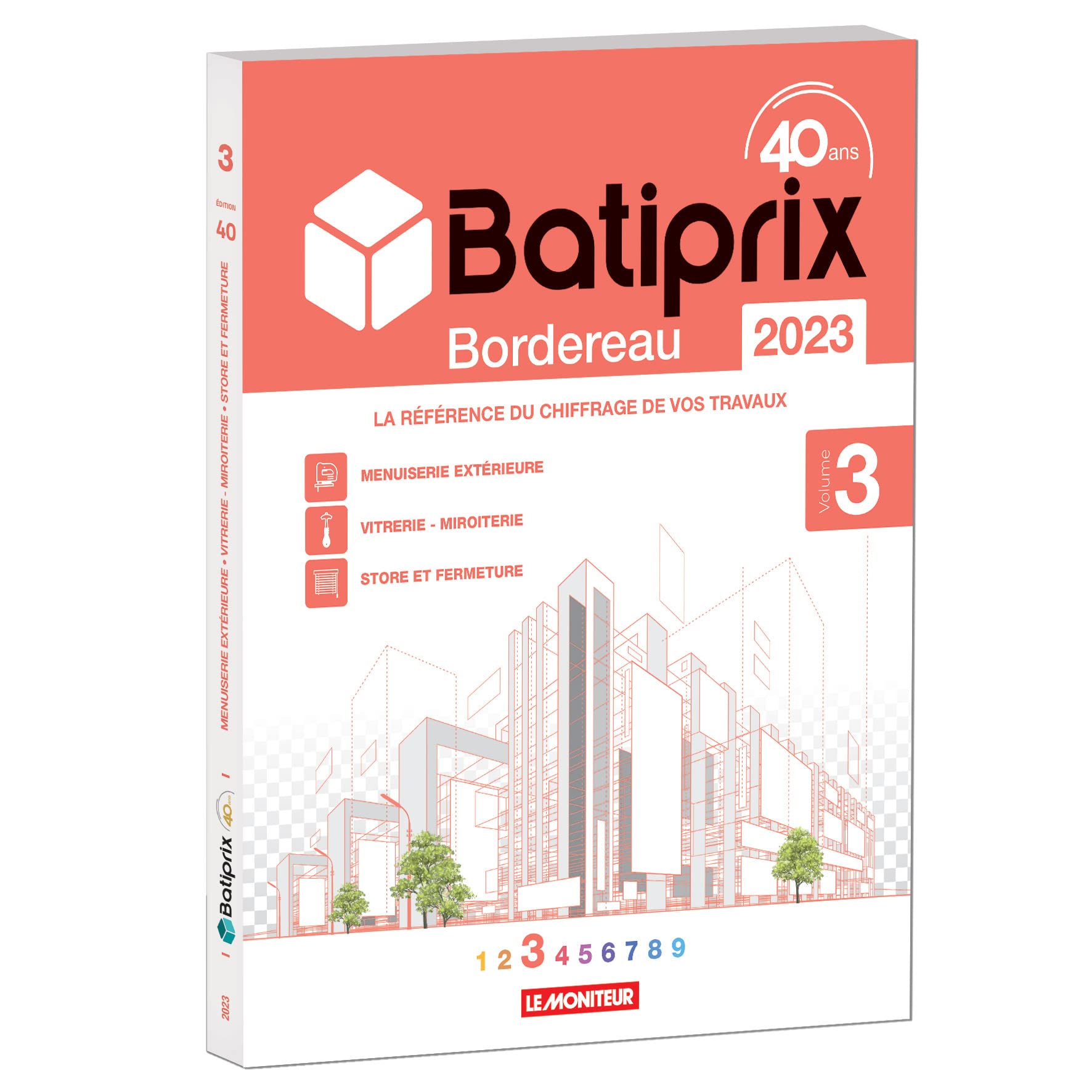 Batiprix Bordereau: Volume 3, Menuiserie extérieure, Vitrerie et miroiterie, Store & fermeture book