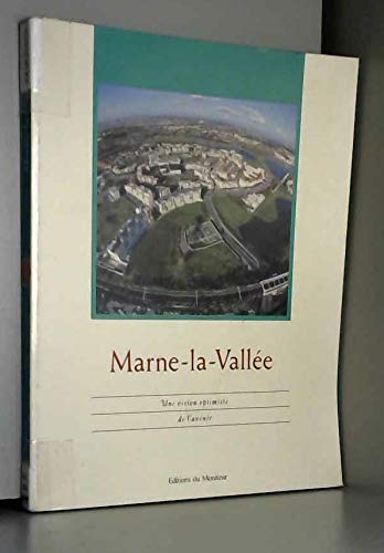 Marne-la-Vallée : une vision optimiste de l'avenir Books