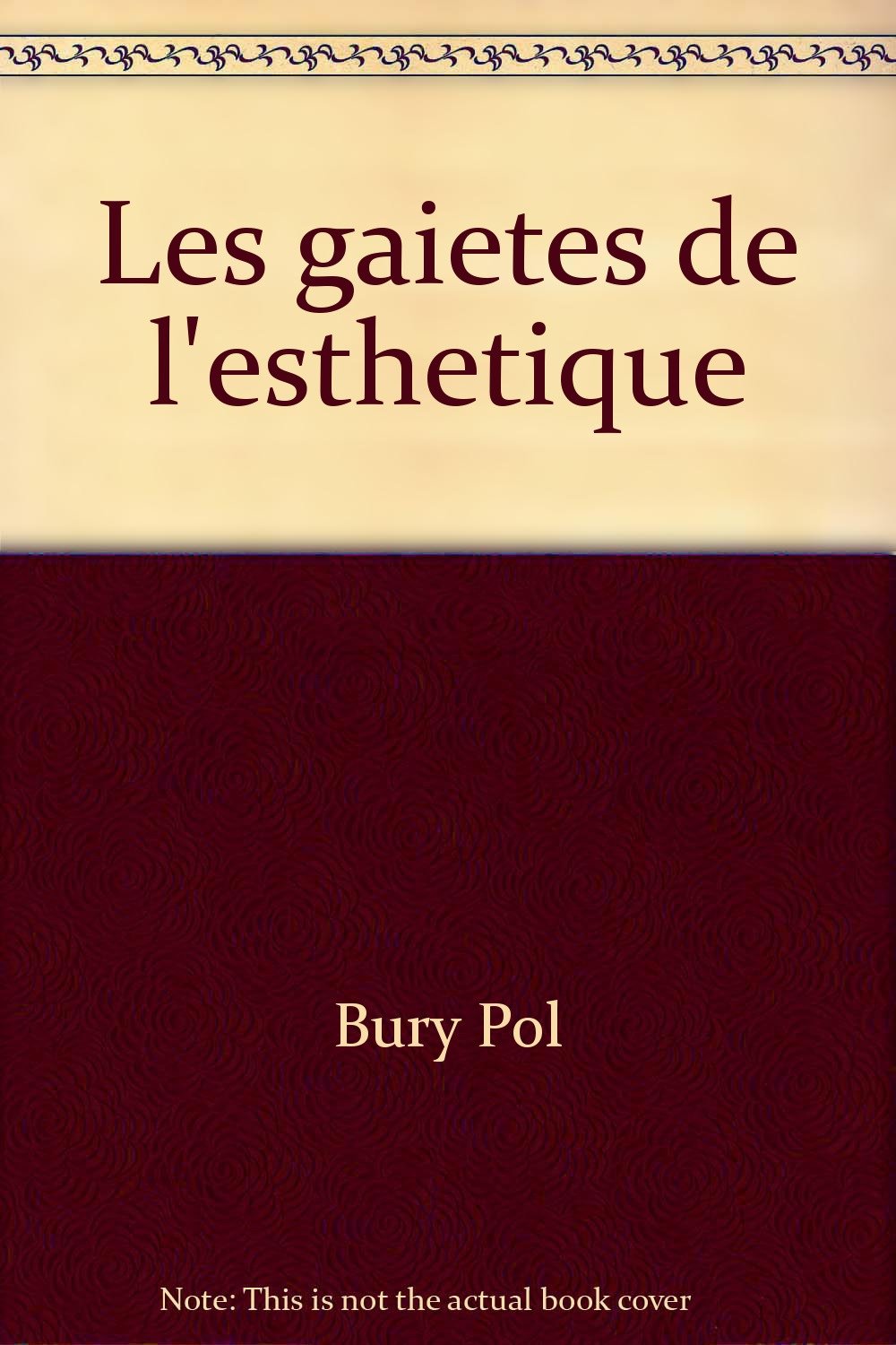 Les gaietés de l'esthétique Essays & Short Stories