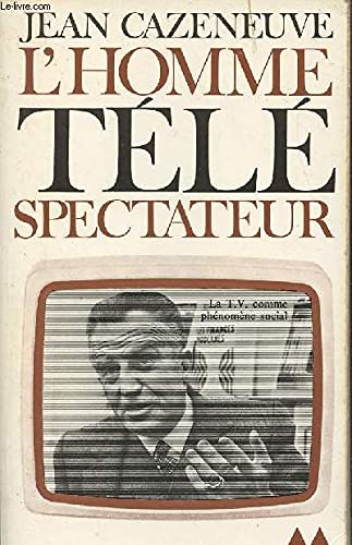 L'homme téléspectateur: Homo telespectator book