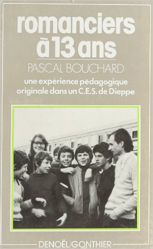 Romanciers à treize ans : une expérience pédagogique book