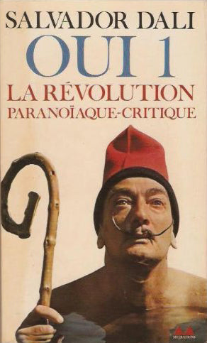 Oui. Vol. 1. La Révolution paranoîaque-critique book