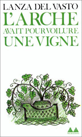 L'Arche avait pour voilure une vigne book