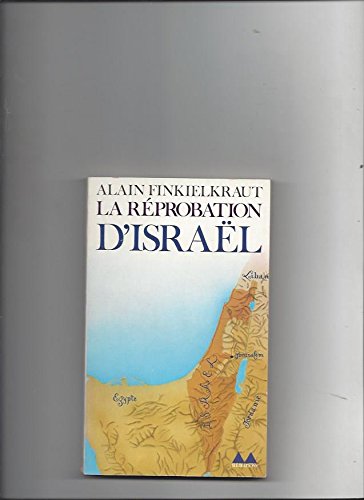 La Réprobation d'Israël Essays & Short Stories