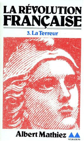 La Révolution française. Vol. 3. La Terreur Books