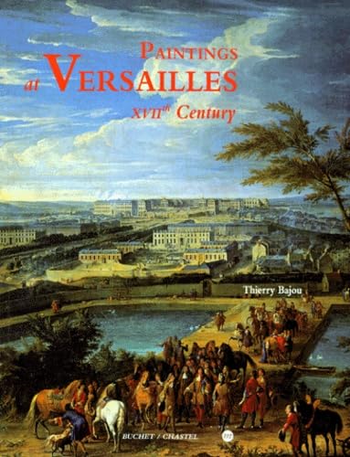 PAINTINGS AT VERSAILLES (ANGLAIS) (Ancien prix Editeur : 44,21 Euros) book