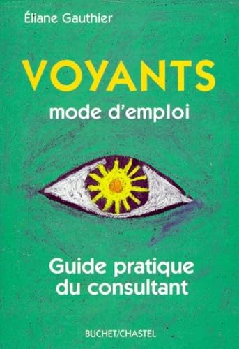 Voyants (0000): Guide pratique du consultant Contemporary literature