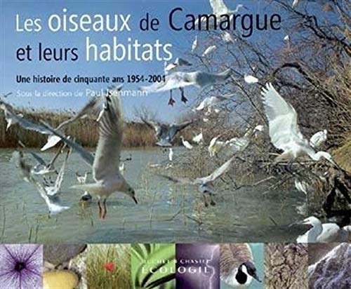 Les oiseaux de Camargue et leurs habitats (0000) book