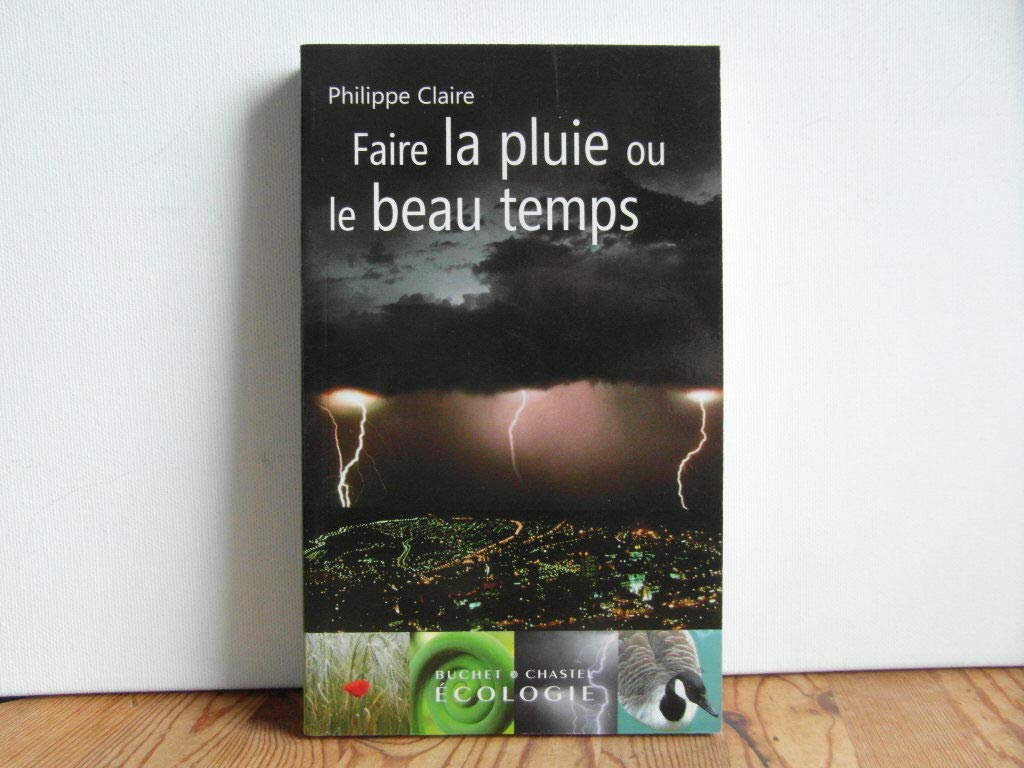 Faire la pluie et le beau temps book