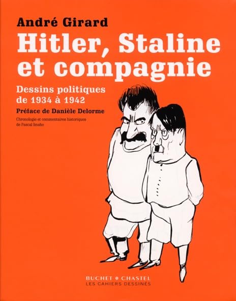 Hitler, Staline et compagnie - Dessins politiques de 1934 à 1942 book