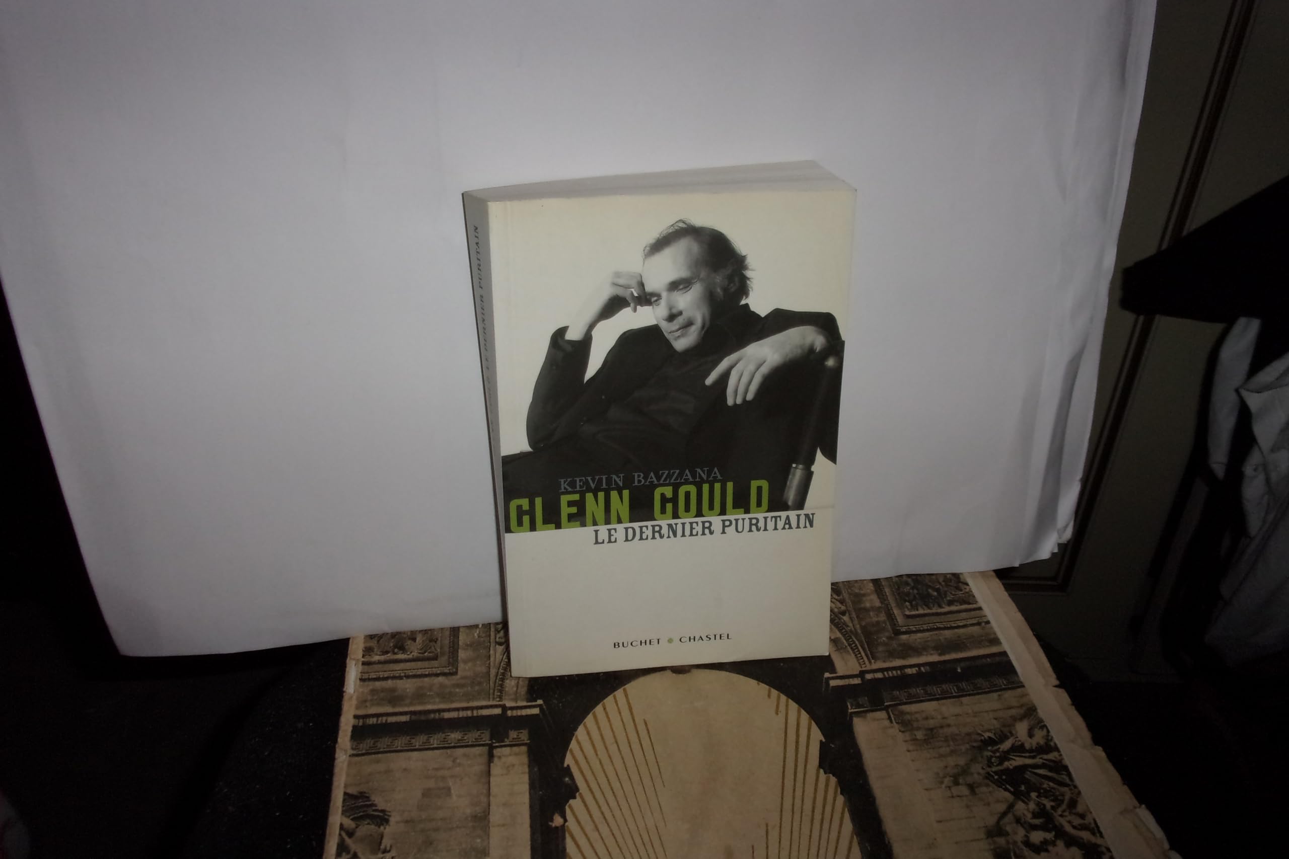 GLENN GOULD LE DERNIER PURITAIN Essays & Short Stories