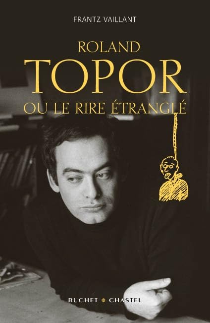 Roland Topor ou le rire étrangle (0000) book