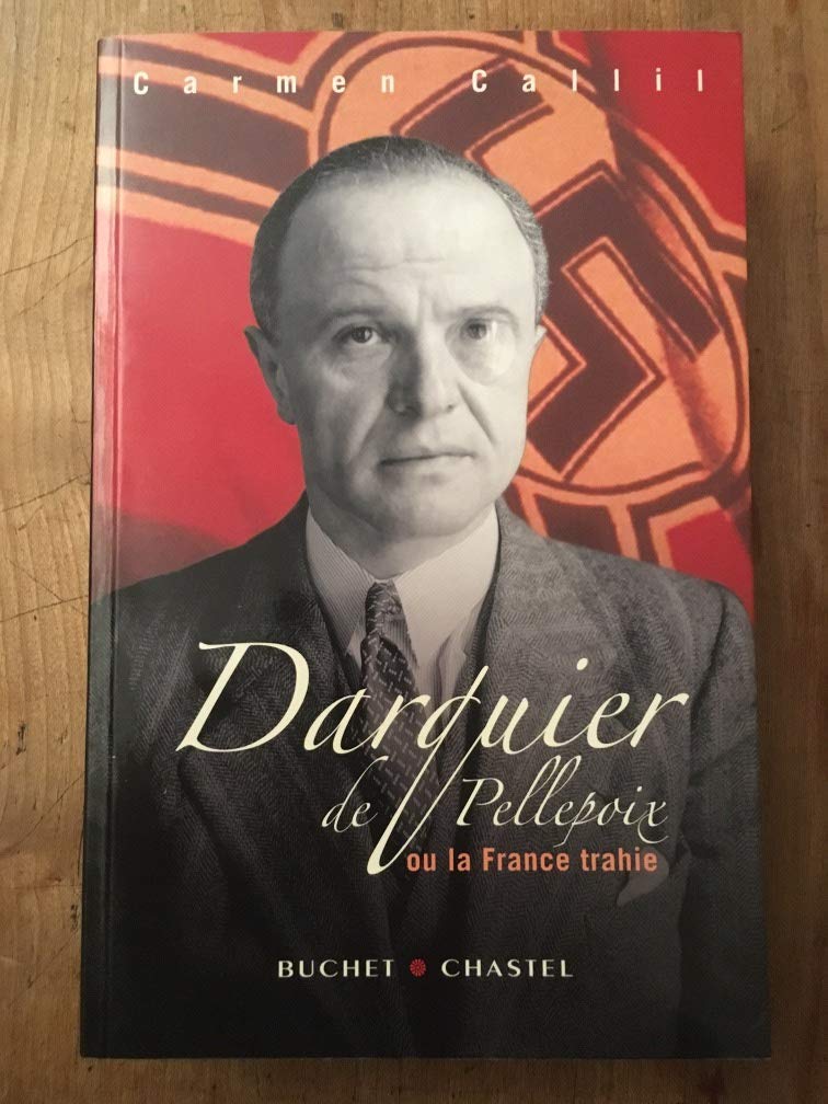 DARQUIER DE PELLEPOIX OU LA FRANCE TRAHIE Politics & History