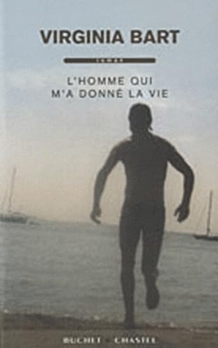L'homme qui m'a donné la vie (0000) Contemporary literature