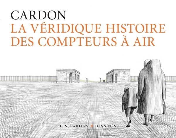 La veridique histoire des compteurs a air (0000) book