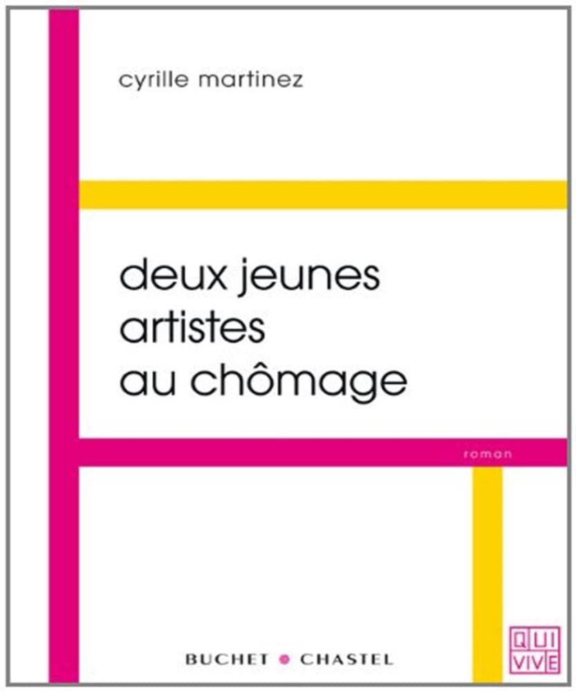 Deux jeunes artistes au chômage Contemporary literature