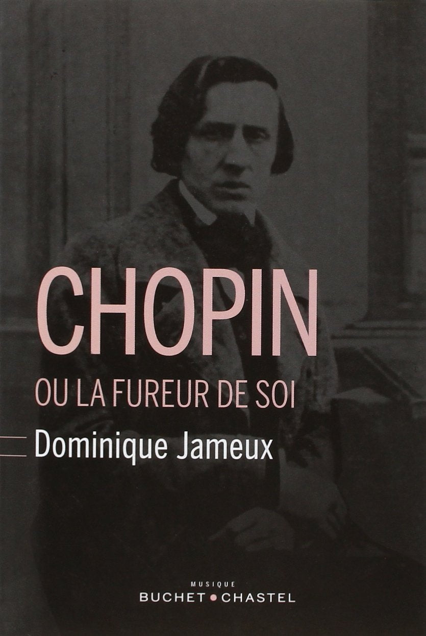 Chopin ou la fureur de soi (0000) book
