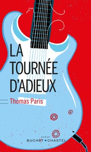 La tournée d'adieux (0000) Contemporary literature
