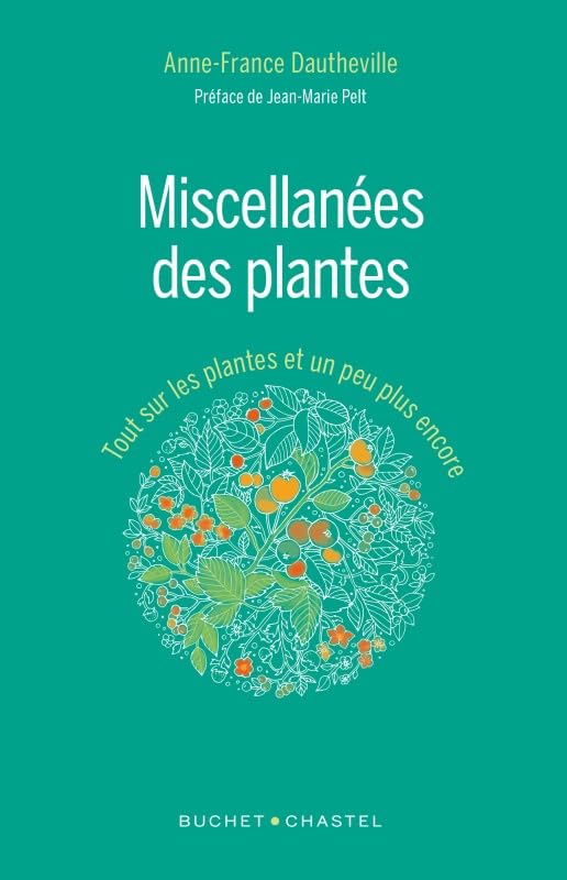 Miscellanées des plantes: Tout sur les plantes et un peu plus encore Essays & Short Stories