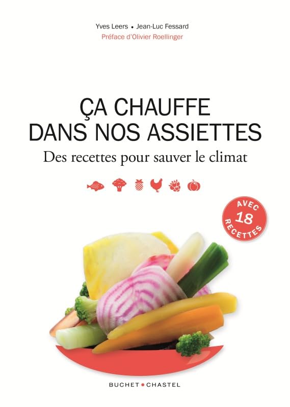 ÇA CHAUFFE DANS NOS ASSIETTES: Des recettes pour sauver le climat Essays & Short Stories