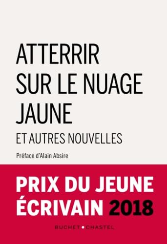 Atterrir sur le nuage jaune et autres nouvelles book