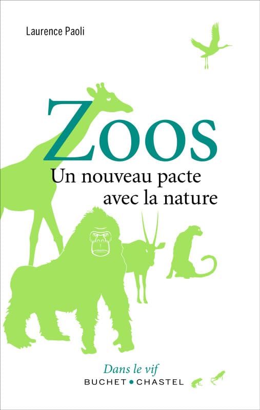 Zoos: Un nouveau pacte avec la nature book