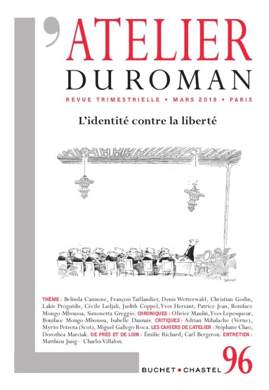 Revue Atelier du Roman N°96: L'Identité contre la Liberté book