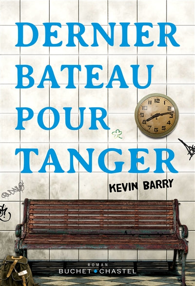 Product Image: Dernier bateau pour Tanger