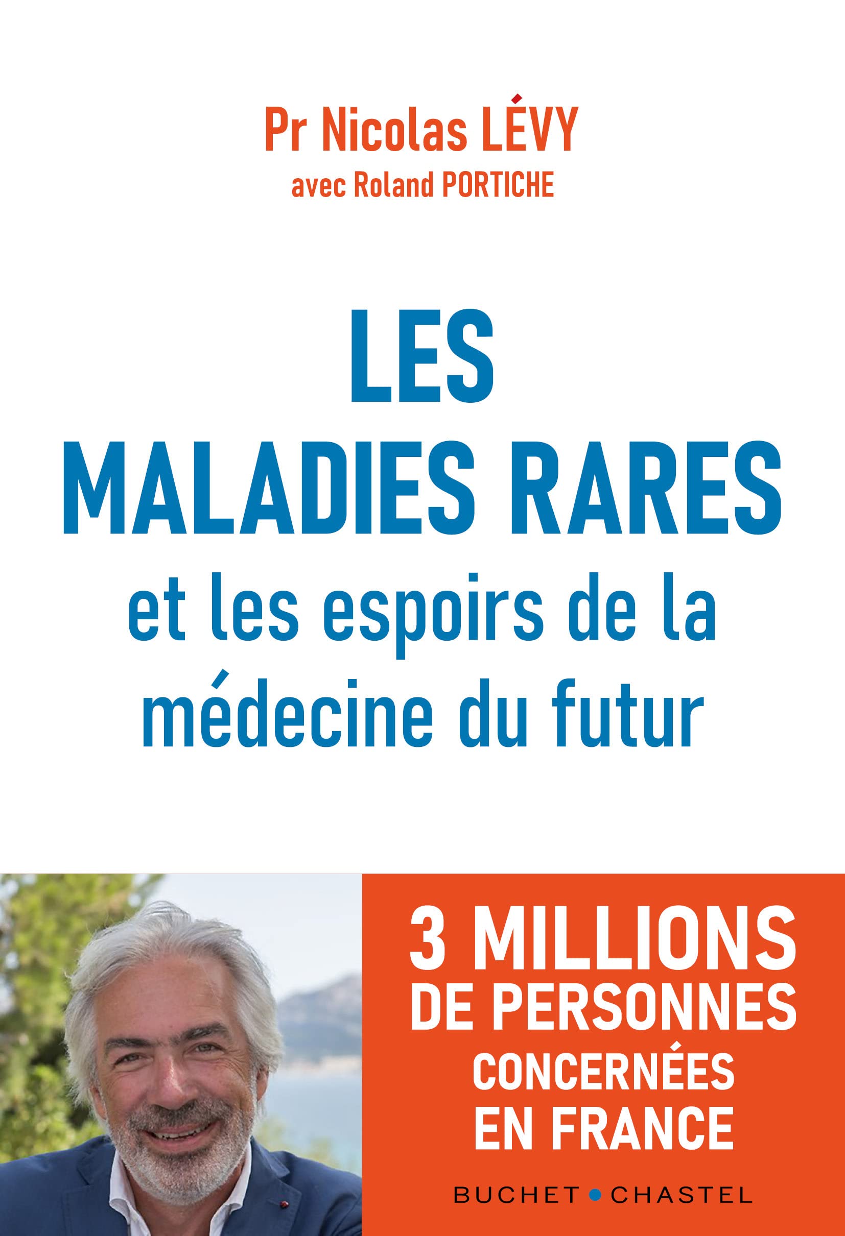 Les maladies rares et les espoirs de la médecine du futur book