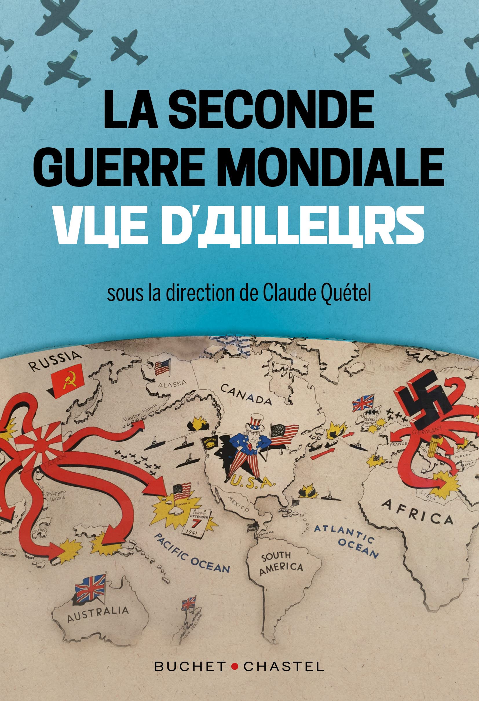 La Seconde Guerre mondiale vue d'ailleurs book