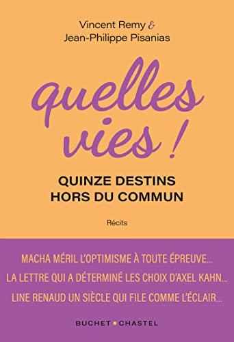 Quelles vies ! : quinze destins hors du commun : récits Books