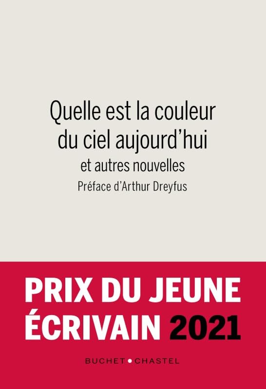 Quelle est la couleur du ciel aujourd hui: et autres nouvelles book