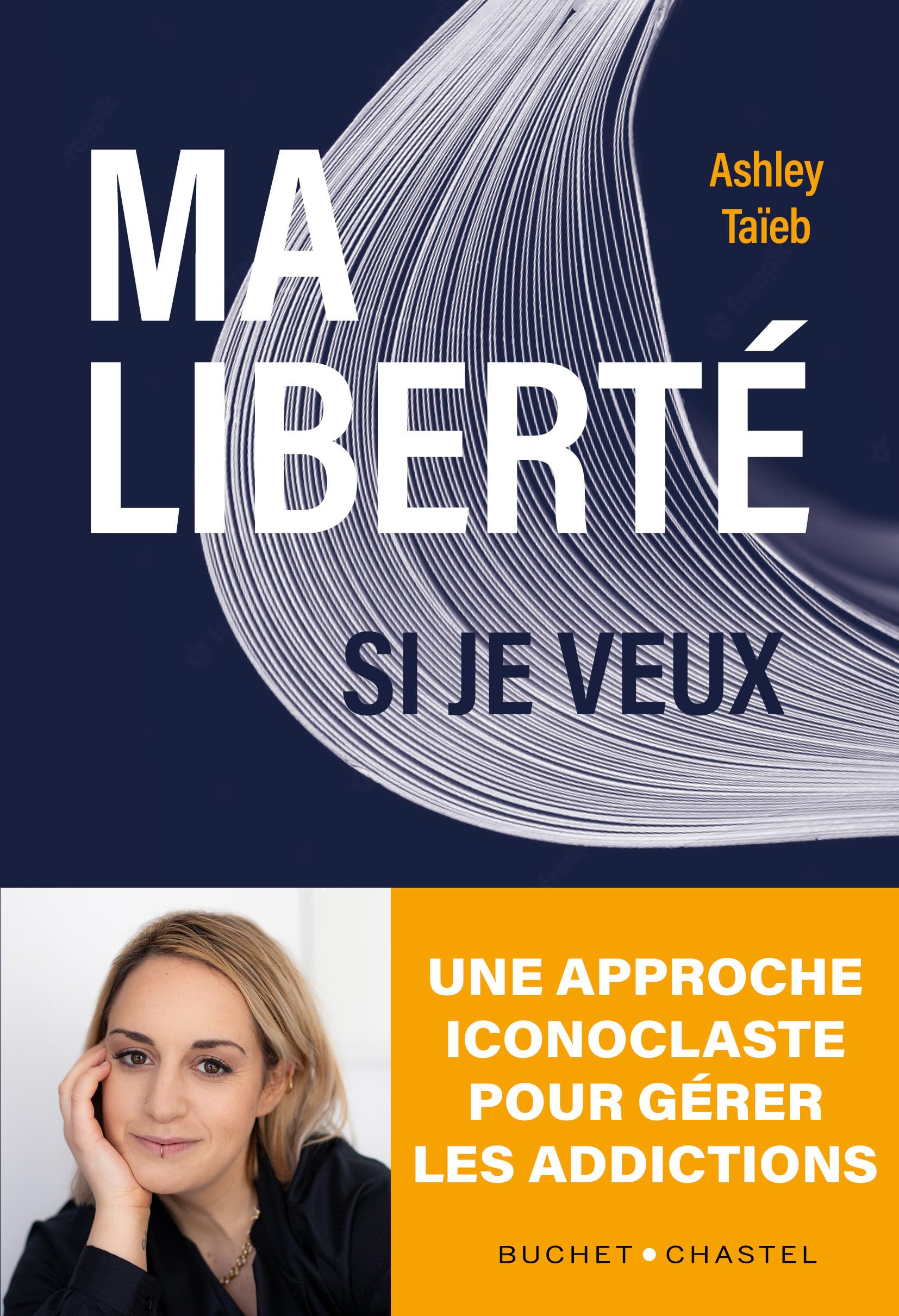Ma liberté si je veux: Une approche iconoclaste de la gestion de l'addiction book