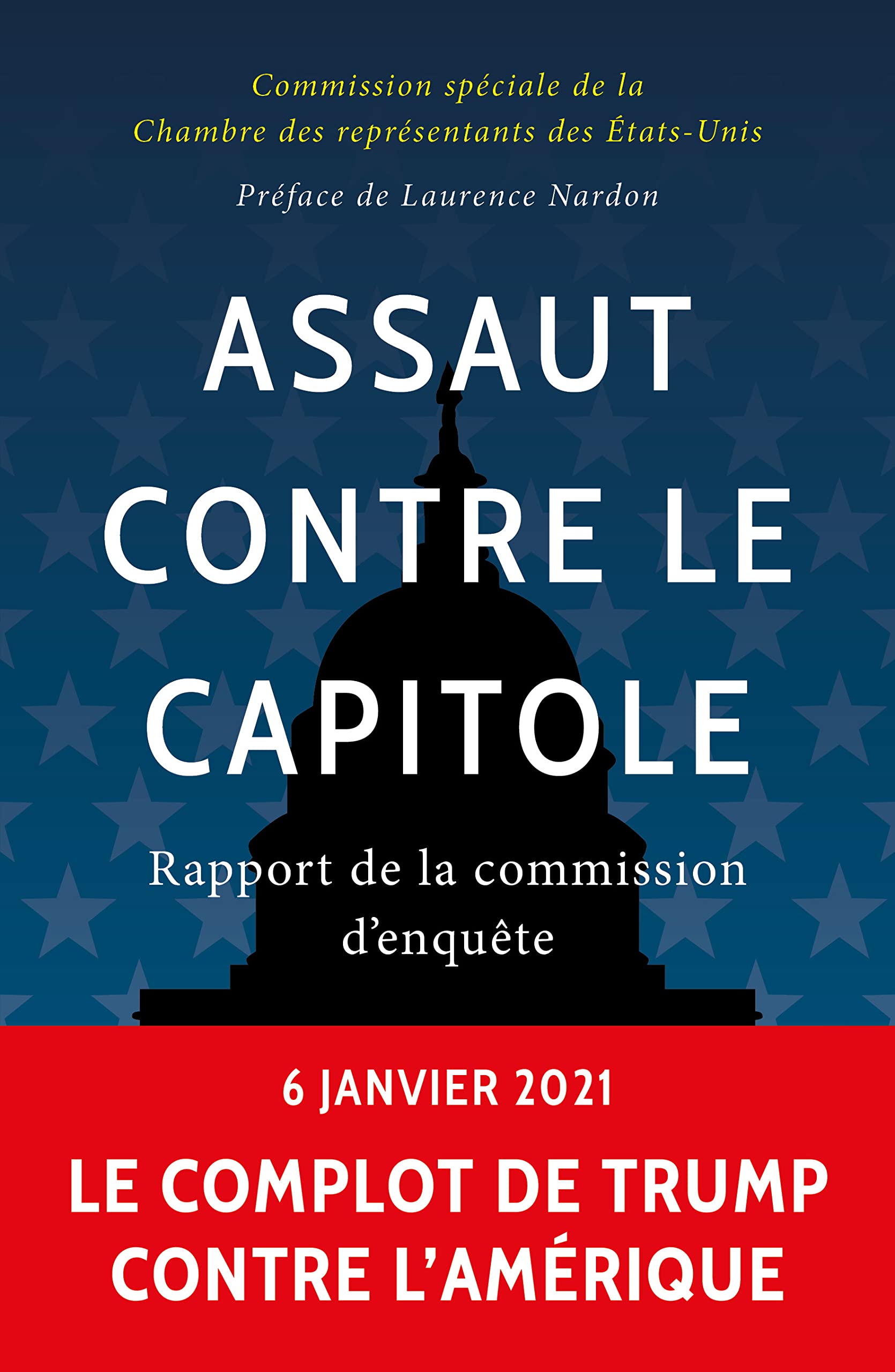 Assaut contre le capitole: Rapport de la commission d’enquête book