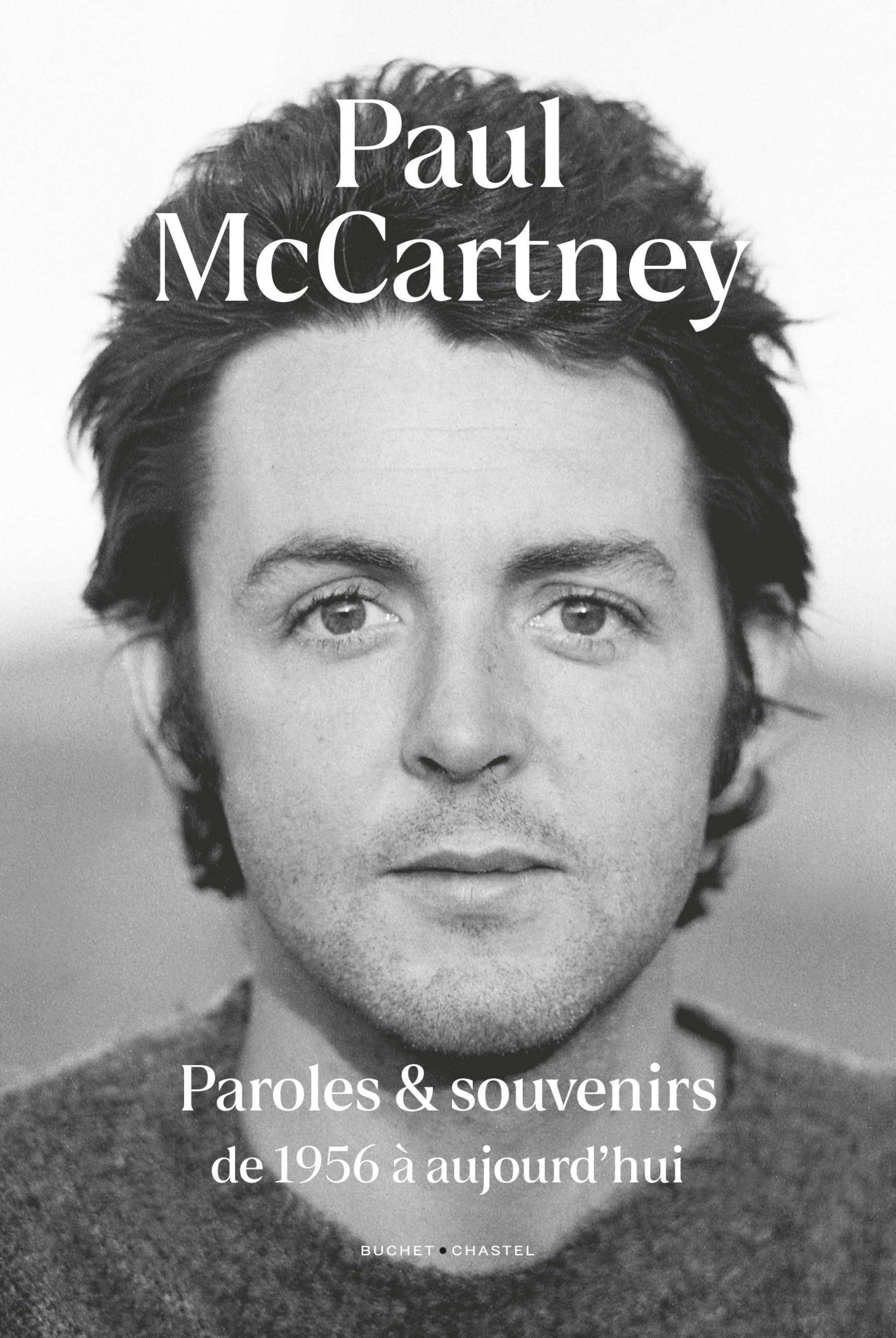 Paul McCartney: Paroles et souvenirs de 1956 à aujourd'hui book
