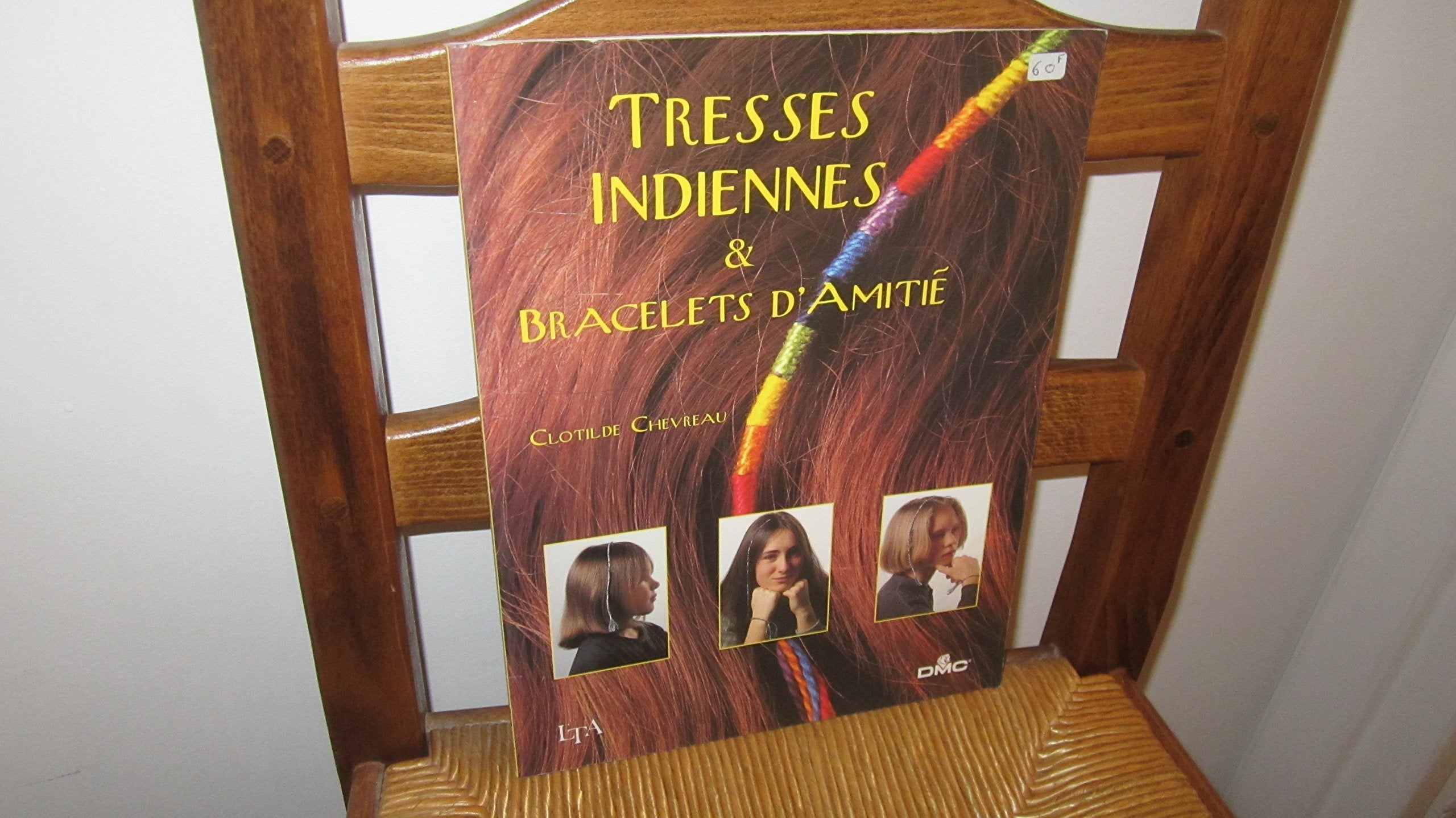 Tresses indiennes et bracelets d'amitié (Travaux de Fils) Books