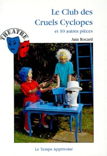 Le Club des cruels cyclopes book
