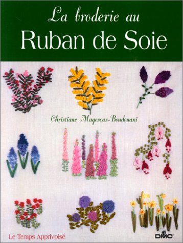 La broderie au ruban de soie (Broderie Tapis) Books