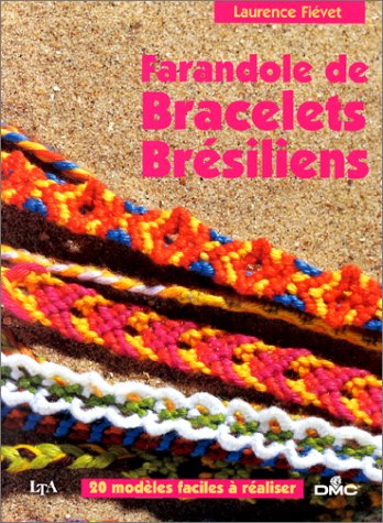 La farandole des bracelets brésiliens book