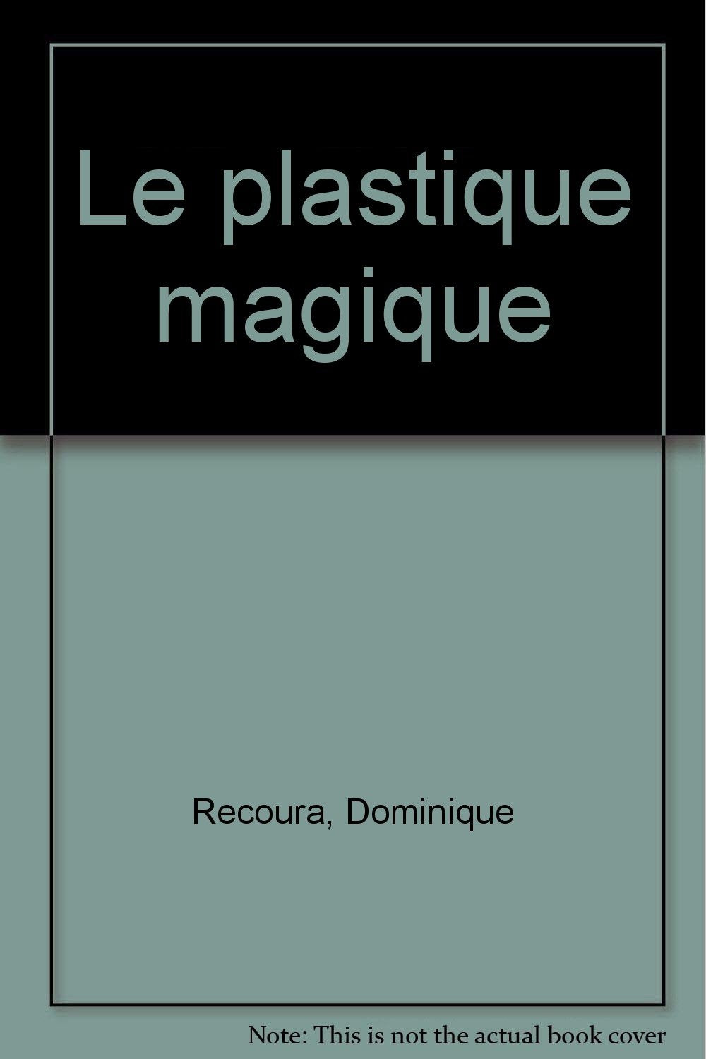 Le plastique magique book